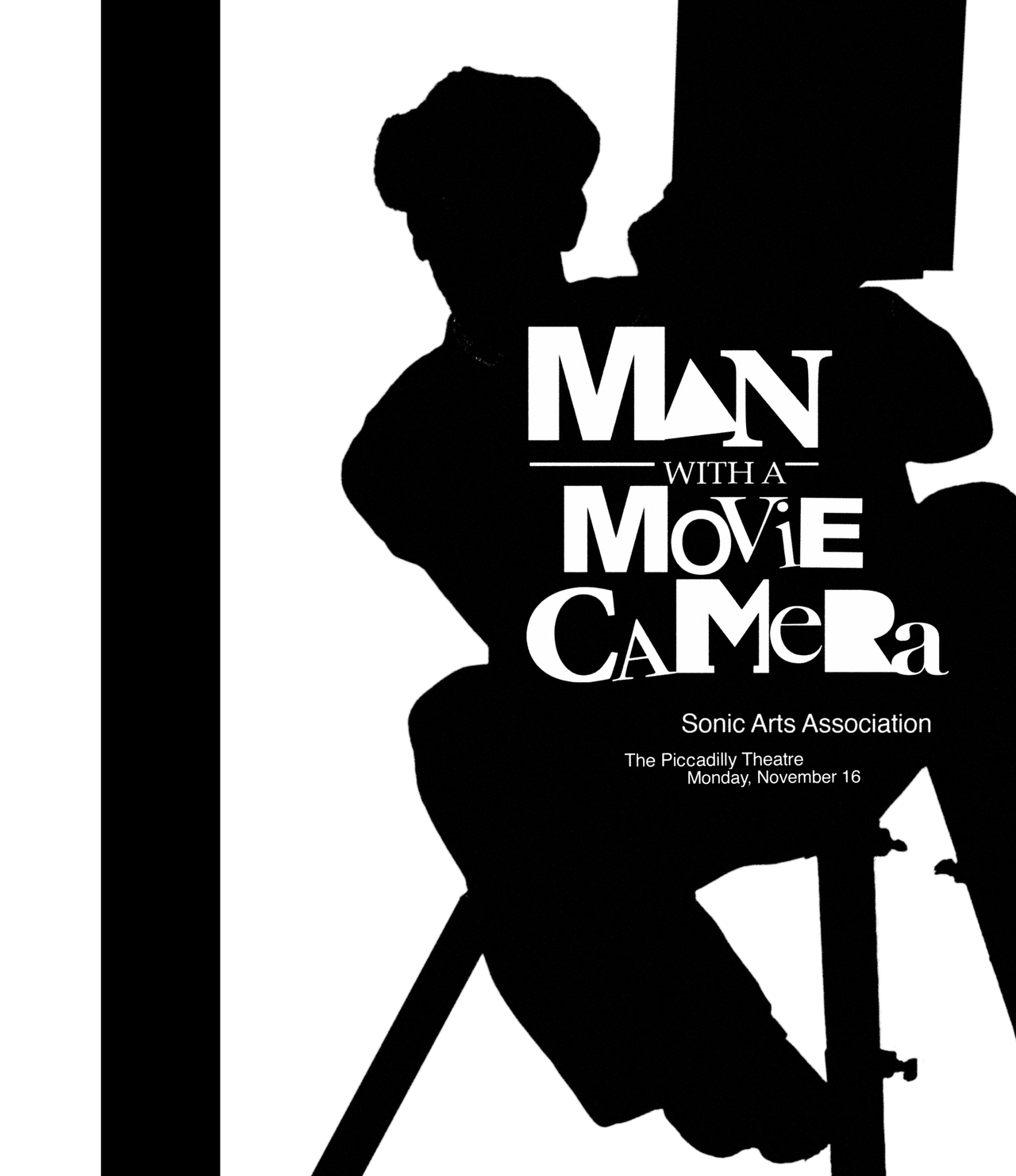 Man with a Movie Camera event poster by Sonic Arts Association at The Piccadilly Theatre on Monday, November 16, featuring a black-and-white silhouette.